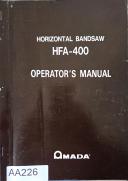 Amada-AMADA Horizontal Bandsaw, Model HFA-400, Operator\'s Manual-HFA-400-01